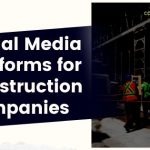 Best Social Media Platforms For Construction Companies Blog Banner