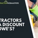 Do Contractors Get a Discount at Lowe"s