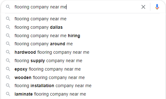 Screenshot of Google Autosuggest for "Flooring Company Near Me"