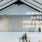 Generate Home Improvement Leads in 2019