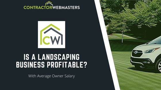 Is a Landscaping Business Profitable? (Blog Cover)