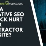 Negative SEO for Contractors Negative SEO for Contractors