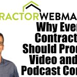 Why Every Contractor Should Produce Video Podcast Content (Podcast Card) Why Every Contractor Should Produce Video Podcast Content