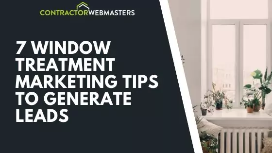 Window Treatment Marketing Tips (Blog Cover)